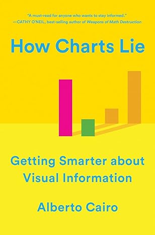 עטיפת הספר "How Charts Lie" עם גרף צבעוני ורקע צהוב.