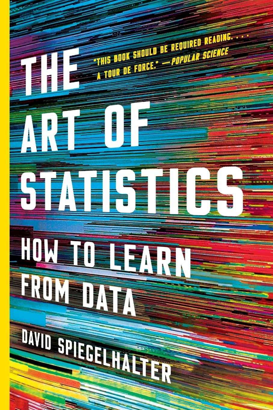 כריכת הספר 'The Art of Statistics: How to Learn from Data' ברקע צבעוני וצורני.