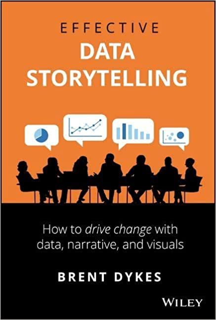 כיסוי הספר 'Storytelling with Data': כיצד להניע שינוי בעזרת נתונים, נרטיבים וויזואלים